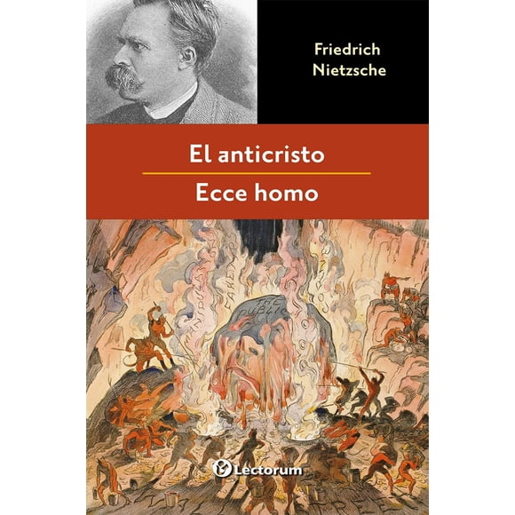El anticristo/ Ecce homo, de Friedrich Nietzsche, Lectorum