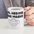 thumbnail image 6 of CafePress - Real Heroes Wear Masks Mugs - 11 oz Ceramic Mug - Novelty Coffee Tea Cup, 6 of 6