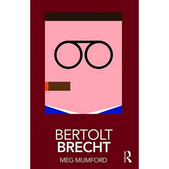 Routledge Performance Practitioners Bertolt Brecht, (Paperback)
