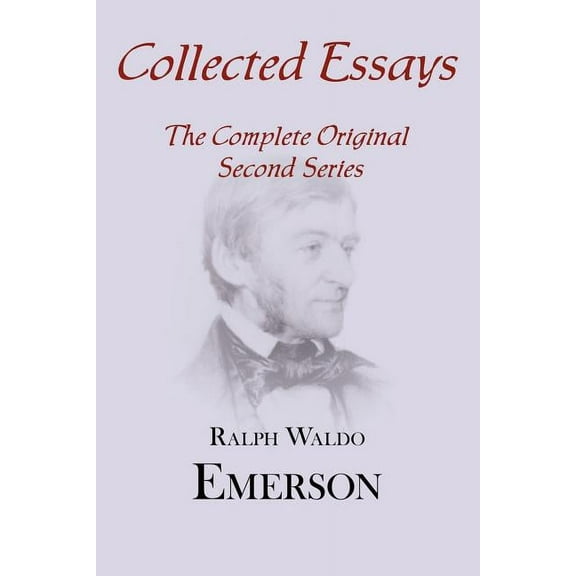 Collected Essays: Complete Original Second Series, (Paperback)