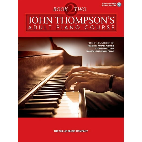 John Thompson's Adult Piano Course - Book 2: Audio Access Included!, (Paperback)