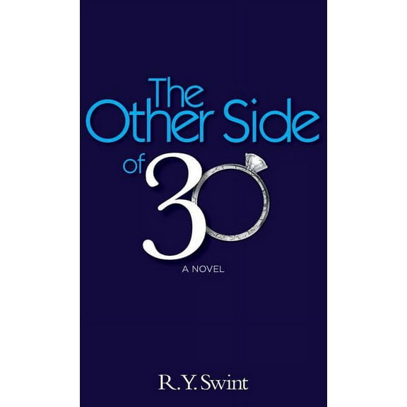 The Other Side of 30 (Hardcover) by R y Swint