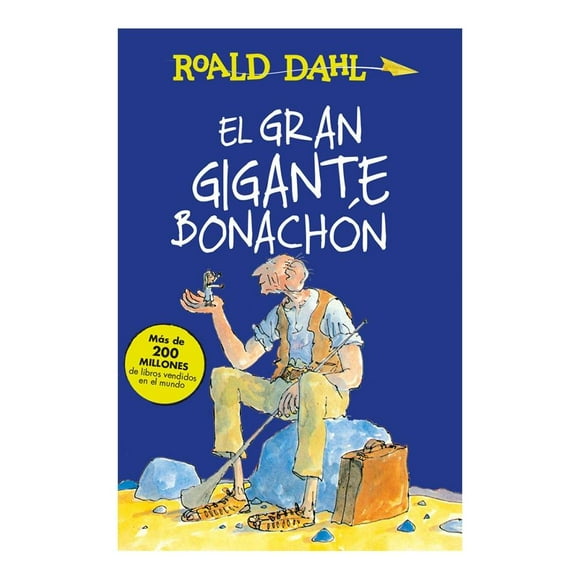 El Gran Gigante Bonachón Alfaguara Roxana Gay