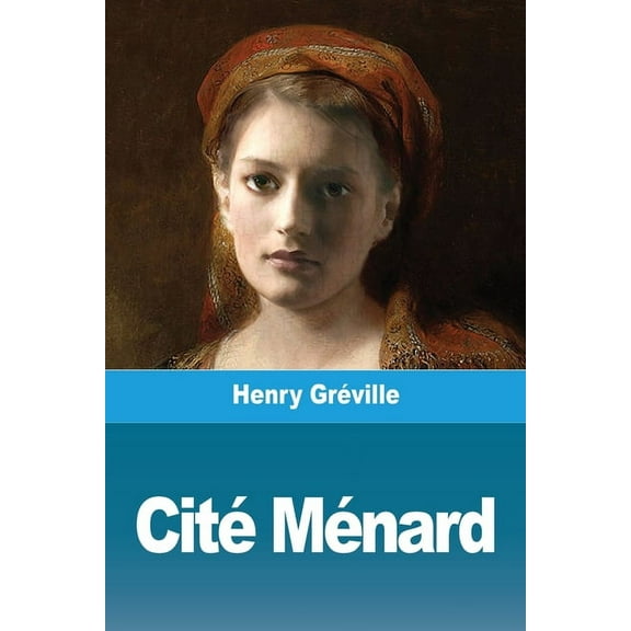 CitÃ© MÃ©nard, (Paperback)