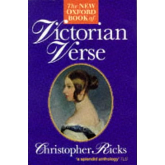 Pre-Owned The New Oxford Book of Victorian Verse (Paperback) 9780192827784
