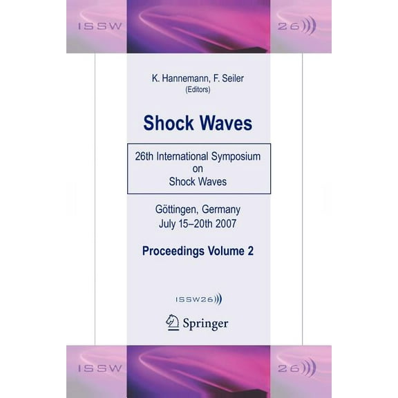 Shock Waves: 26th International Symposium on Shock Waves, Volume 2, (Paperback)