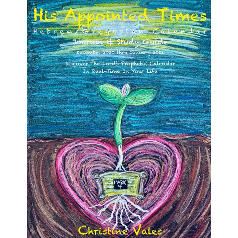 his-appointed-times-hebrew-gregorian-calendar-journal-study-guide