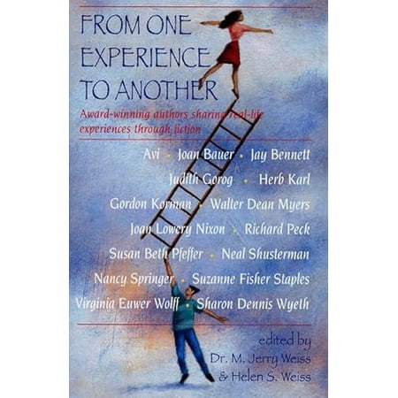 Pre-Owned From One Experience to Another: Award-Winning Authors Sharing Real-Life Experiences Through Fiction (Hardcover) 0312862539 9780312862534