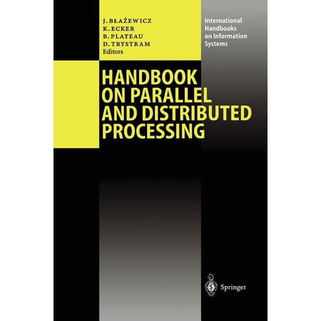 International Handbooks on Information S Handbook on Parallel and Distributed Processing (Paperback)