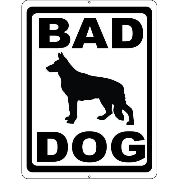 Bad Dog Sign