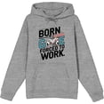 thumbnail image 4 of Born To Game, Forced To Work Adult Heather Gray Long Sleeve Hoodie-Small, 4 of 6