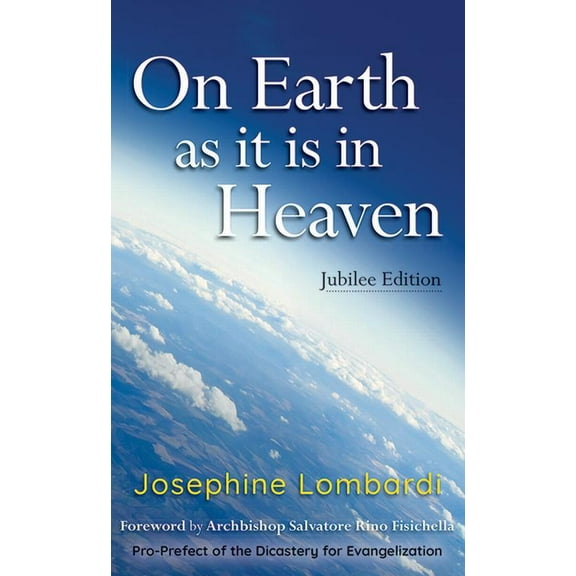 On Earth as It Is in Heaven, (Paperback)