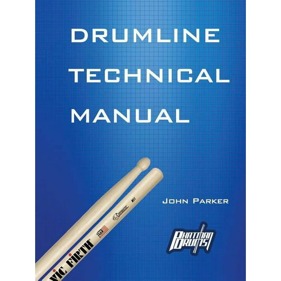 Drumline Technical Manual (Paperback)