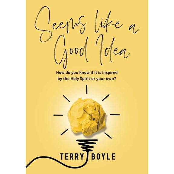 Seems Like A Good Idea, (Paperback)