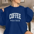 thumbnail image 1 of TINZ Chandails à Imprimé de Lettres « COFFEE WEATHER » pour Femmes, Manches Longues, Col Rond, Chemises Amples, Blouses à Enfiler, Hauts Décontractés d'Automne, T-Shirts Usés, Femmes, Mignon Haut d'Automne, Chandail pour Dames avec Capuchon, 1 of 3