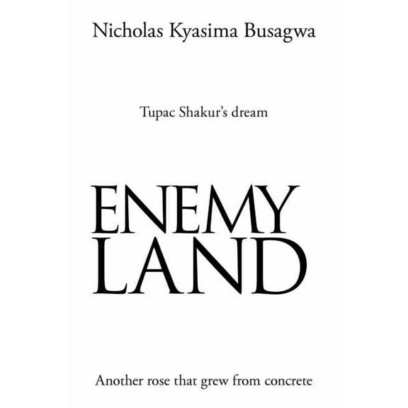 Enemy Land : Another Rose That Grew from Concrete