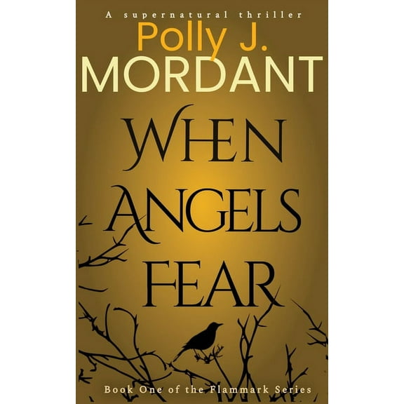When Angels Fear, (Paperback)