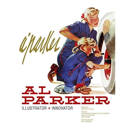 Al Parker: Illustrator Innovator (Hardcover)