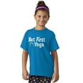 thumbnail image 3 of 1st Yoga Relaxing Meditation Namaste Girls Kids T Shirt Tees Teen Brisco Brands XS, 3 of 6