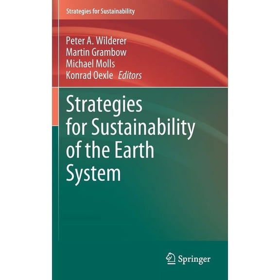 Strategies for Sustainability Strategies for Sustainability of the Earth System, (Hardcover)