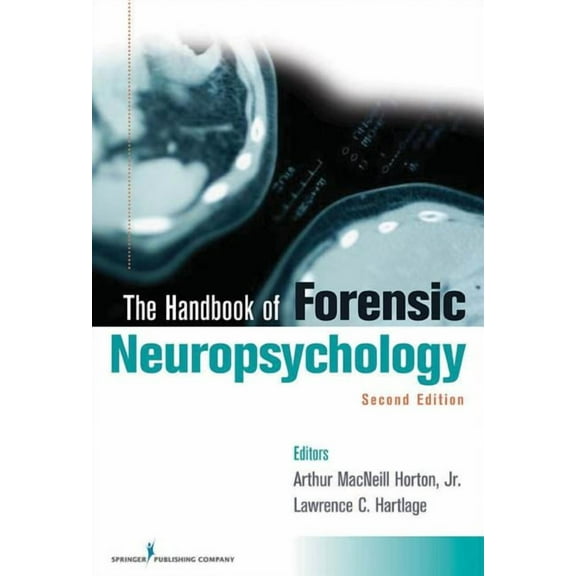 Handbook of Forensic Neuropsychology, (Hardcover)