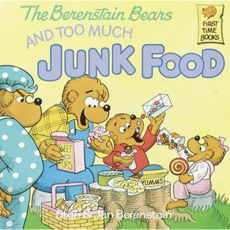 Berenstain Bears and Too Much Junk Food