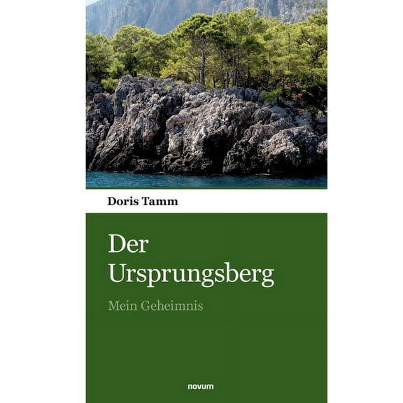 Der Ursprungsberg: Mein Geheimnis, (Paperback)
