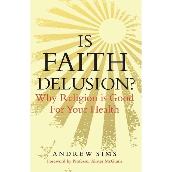 Is Faith Delusion?, (Paperback)
