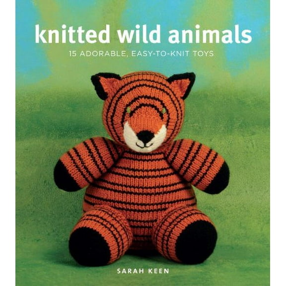 Pre-Owned Knitted Wild Animals: 15 Adorable, Easy-To-Knit Toys Paperback