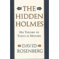 thumbnail image 1 of Pre-Owned The Hidden Holmes: His Theory of Torts in History (Hardcover) 0674390024 9780674390027, 1 of 1