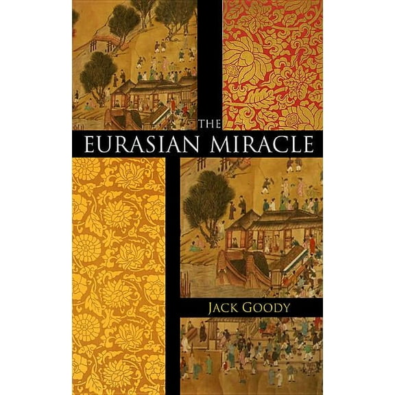 The Eurasian Miracle (Hardcover)