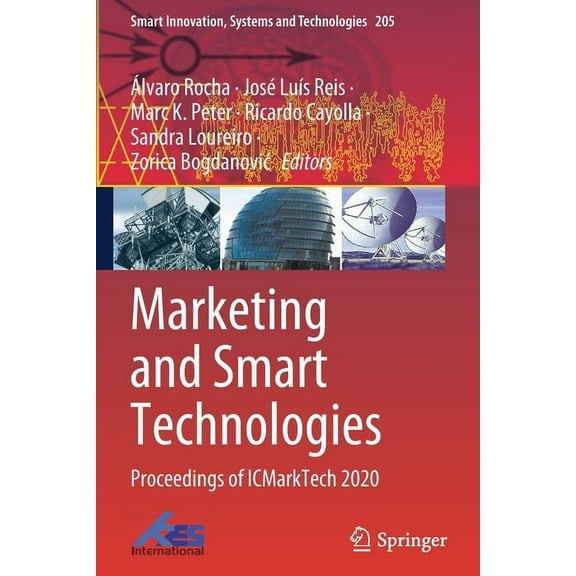 Smart Innovation, Systems and Technologi Marketing and Smart Technologies: Proceedings of Icmarktech 2020, Book 205, (Paperback)