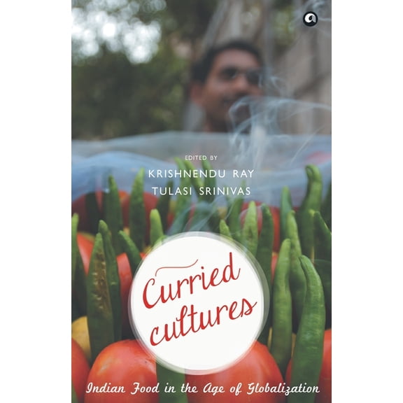 Curried Cultures, (Paperback)