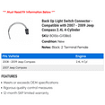 thumbnail image 2 of Back Up Light Switch Connector - Compatible with 2007 - 2009 Jeep Compass 2.4L 4-Cylinder 2008, 2 of 2