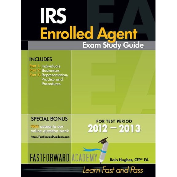 Pre-Owned IRS Enrolled Agent Exam Study Guide 2012-2013 (Paperback) 0983279462 9780983279464