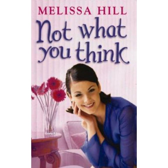 Pre-Owned Not What You Think (Paperback) 1842231707 9781842231708