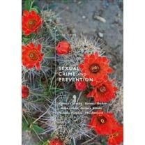 Sexual Crime: Sexual Crime and Prevention (Hardcover)