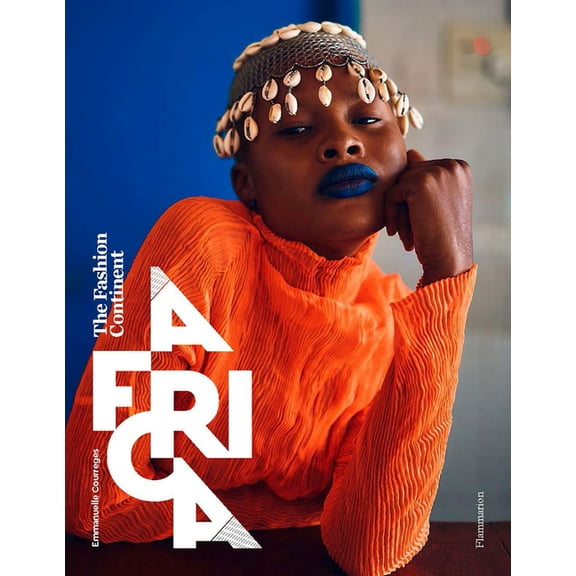 Africa: The Fashion Continent, (Hardcover)