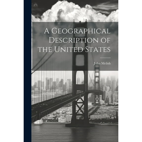A Geographical Description of the United States (Paperback)
