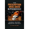 thumbnail image 1 of Pre-Owned The Prescription Drug Abuse Epidemic (Hardcover), 1 of 1