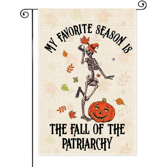 My Favorite Season Is The Fall Of The Patriarchy Garden Flag, Double Sided Home Farmhouse Yard Outdoor Decor Banner, Feminist Fall Decor Flag, Funny Halloween Gifts for Women Friend Family