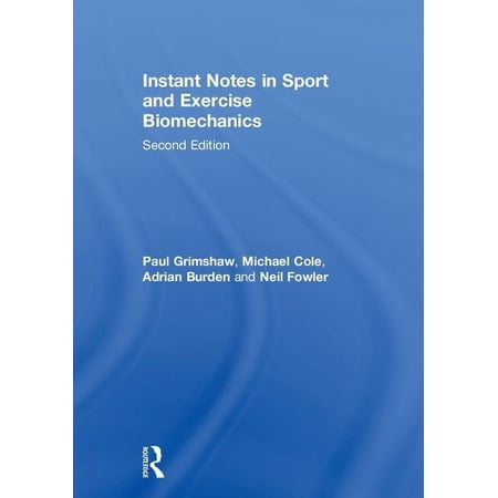 Instant Notes in Sport and Exercise Biomechanics (Hardcover)
