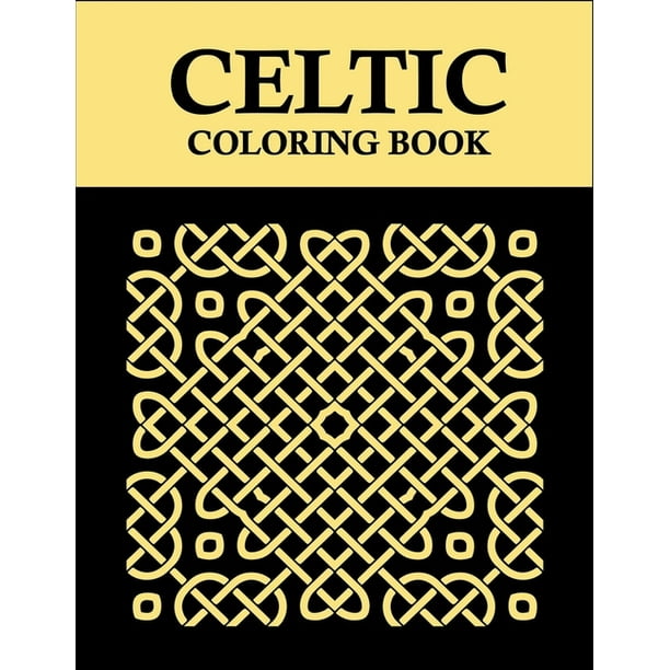 Celtic coloring book: 52 Gorgeous Celtic pages for kids and adults ...