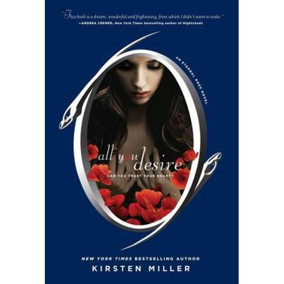 Pre-Owned All You Desire (Eternal Ones) (Hardcover) 1595143238 9781595143235