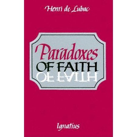Paradoxes of Faith