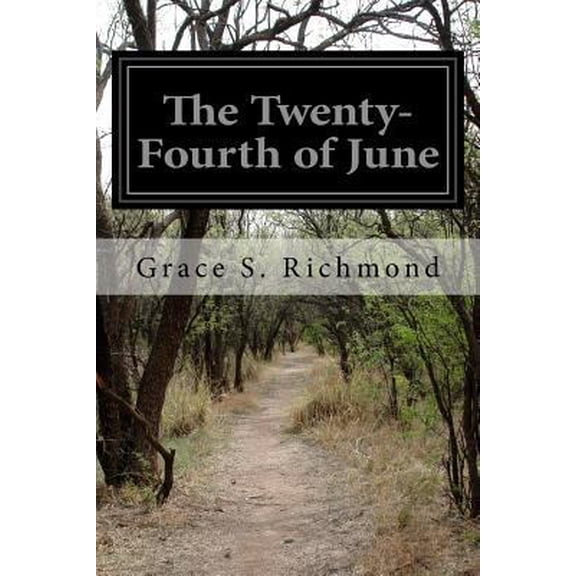 Pre-Owned The Twenty-Fourth of June (Paperback) 150089561X 9781500895617