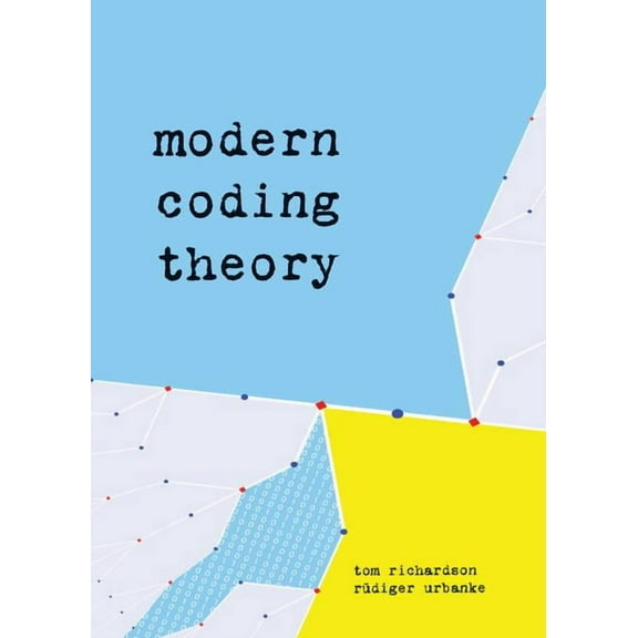 Modern Coding Theory, (Hardcover)