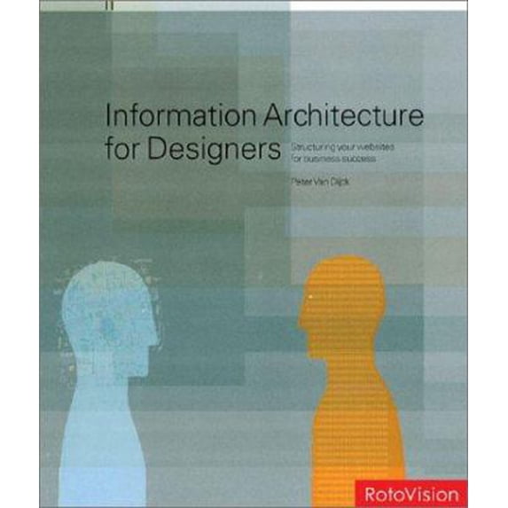 Pre-Owned Information Architecture for Designers: Structuring Websites for Business Success (Hardcover) 2880467314 9782880467319