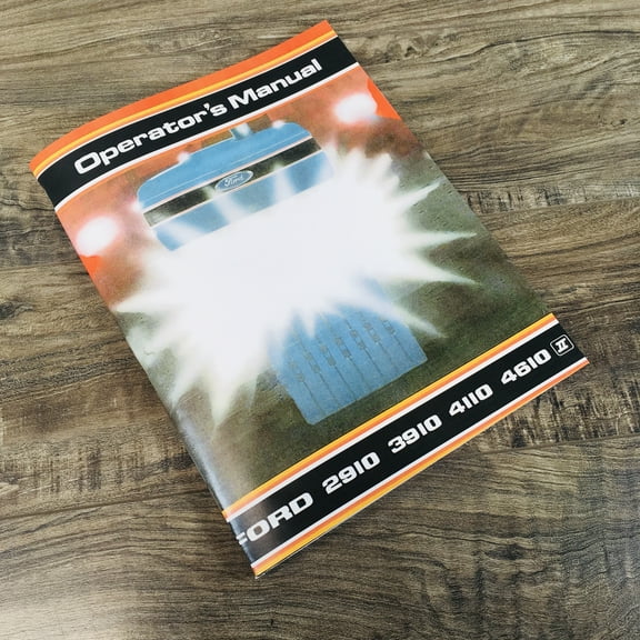 FORD 2910 3910 4110 4610 SERIES II TRACTOR OPERATORS MANUAL OWNERS MAINTENANCE