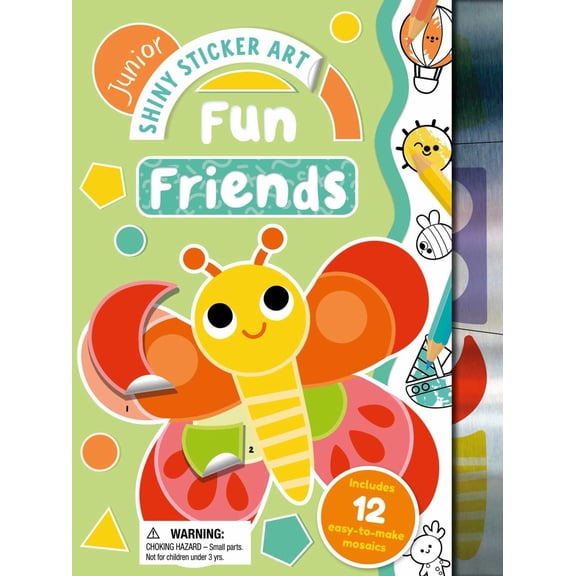 Junior Shiny Sticker Art: Fun Friends: With 12 Easy-To-Make Sticker Mosaics (Paperback)
